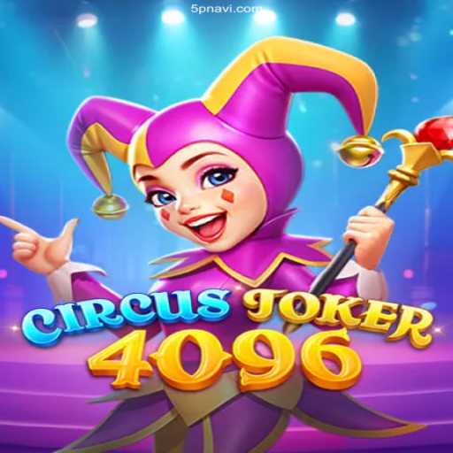 Unveiling the Thrills of CircusJoker4096: A Unique Gaming Experience